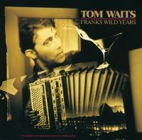 Tom Waits - Frank?S Wild Years in the group Minishops / Tom Waits at Bengans Skivbutik AB (4401526)