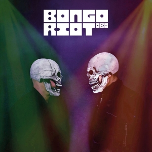 Bongo Riot - Bongo Riot! in the group VINYL / New releases / Pop-Rock,Övrigt at Bengans Skivbutik AB (4404822)