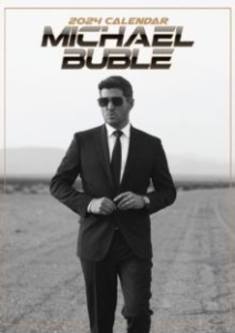 Michael Buble - Michael Buble 2024 Unofficial Calendar in the group MERCH / Calender 2024 at Bengans Skivbutik AB (4406350)