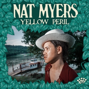 Nat Myers - Yellow Peril (Green/Black Marble Vinyl) in the group OTHER / Övrigt /  at Bengans Skivbutik AB (4406603)