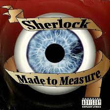 Sherlock - Made To Measure (Ltd. Re-issue) in the group OUR PICKS / Bengans Staff Picks / Handpicked hip-hop through the years at Bengans Skivbutik AB (4409962)