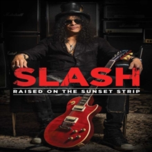 Slash - Raised On The Sunset Strip in the group OTHER / -Start DVDBR at Bengans Skivbutik AB (4410130)