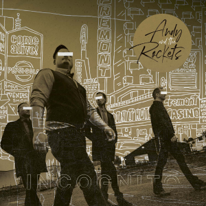 Andy And The Rockets - Incognito in the group Labels / Dalapop /  at Bengans Skivbutik AB (4411764)