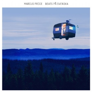 Marcus Price - Beats På Svenska in the group OUR PICKS / Best Album 2023 / Årsbästa 23 Sthlm at Bengans Skivbutik AB (4412410)
