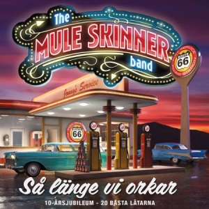 The Mule Skinner Band - Så Länge Vi Orkar in the group CD / Dansband-Schlager,Svensk Musik at Bengans Skivbutik AB (4414654)