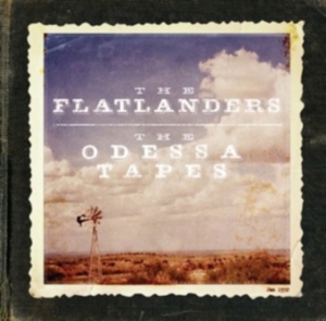 Flatlanders - Odessa Tapes (Cd+Dvd) in the group CD / Rock at Bengans Skivbutik AB (450986)