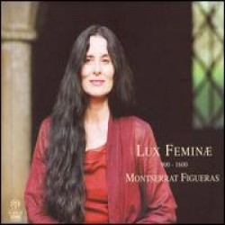 Figueras Montserrat - Lux Feminae in the group MUSIK / SACD / Klassiskt at Bengans Skivbutik AB (460131)