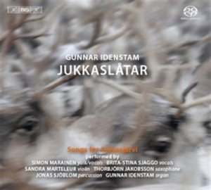 Gunnar Idenstam - Jukkaslåtar - Songs For Jukkasjärvi in the group MUSIK / SACD / Worldmusic/ Folkmusik at Bengans Skivbutik AB (460514)