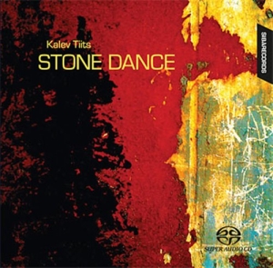 Tiits - Stone Dance in the group MUSIK / SACD / Klassiskt at Bengans Skivbutik AB (460922)