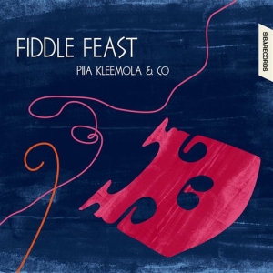 Piia Klemola - Fiddle Feast in the group MUSIK / SACD / Klassiskt at Bengans Skivbutik AB (461096)