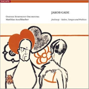 Gade - Jealousy in the group MUSIK / SACD / Klassiskt at Bengans Skivbutik AB (461102)