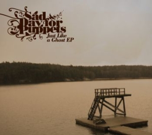 Sad Day For Puppets - Just Like A Ghost Ep in the group CD / Pop-Rock at Bengans Skivbutik AB (472497)