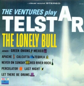 Ventures - Telstar-The Lonely Bull in the group OUR PICKS / Classic labels / Sundazed / Sundazed Vinyl at Bengans Skivbutik AB (481143)