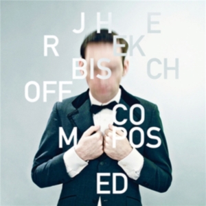 Bischoff Jherek - Composed (Lp+Cd) Lim. Ed. in the group VINYL / Pop-Rock at Bengans Skivbutik AB (482161)