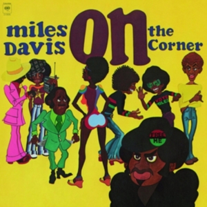 Miles Davis - On The Corner in the group OUR PICKS / Classic labels / Music On Vinyl at Bengans Skivbutik AB (482173)