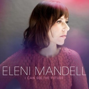 Mandell Eleni - I Can See The Future in the group OUR PICKS / Classic labels / YepRoc / Vinyl at Bengans Skivbutik AB (482483)