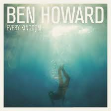 Ben Howard - Every Kingdom in the group OUR PICKS / Startsida Vinylkampanj at Bengans Skivbutik AB (483551)