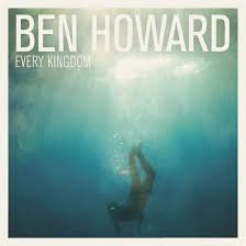 Ben Howard - Every Kingdom in the group OTHER / CDV06 at Bengans Skivbutik AB (483551)