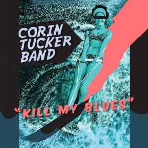 Tucker Band The Corin - Kill My Blues in the group VINYL / Rock at Bengans Skivbutik AB (484407)