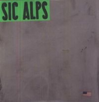 Sic Alps - Sic Alps in the group VINYL / Pop-Rock at Bengans Skivbutik AB (484571)