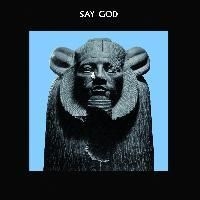 Higgs Daniel - Say God in the group VINYL / Pop at Bengans Skivbutik AB (485179)