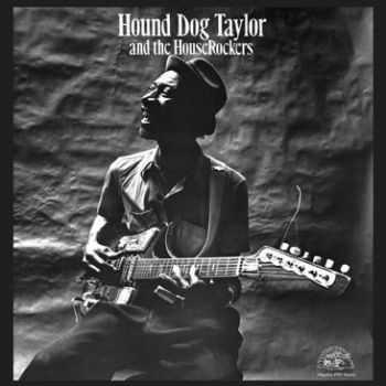 Hound Dog Taylor - Hound Dog Taylor And The Houserocke in the group VINYL / Jazz/Blues at Bengans Skivbutik AB (485569)