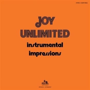 Joy Unlimited - Instrumental Impressions in the group VINYL / Upcoming releases / RNB, Disco & Soul at Bengans Skivbutik AB (485848)