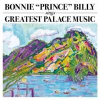 Bonnie 'Prince' Billy - Greatest Palace Music in the group Minishops / Bonnie Prince Billy at Bengans Skivbutik AB (487267)