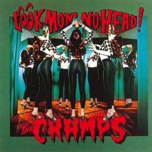 Cramps - Look Mom No Head! in the group VINYL / Pop-Rock at Bengans Skivbutik AB (488779)