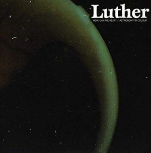 Luther - How can we rest in the group Campaigns / Record Store Day / RSD2013-2020 at Bengans Skivbutik AB (489498)