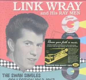 Wray Link - Swan Singles Collection 1963-67 in the group OUR PICKS / Classic labels / Sundazed / Sundazed Vinyl at Bengans Skivbutik AB (490774)