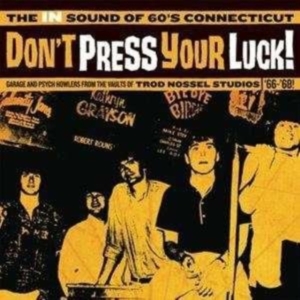 Blandade Artister - Don't Press Your Luck! The In Sound in the group OUR PICKS / Classic labels / Sundazed / Sundazed Vinyl at Bengans Skivbutik AB (490797)