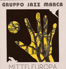 GRUPPO JAZZ MARCA - Mitteleuropa in the group VINYL at Bengans Skivbutik AB (491263)