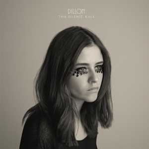 Dillon - This Silence Kills in the group VINYL / Pop-Rock at Bengans Skivbutik AB (491912)