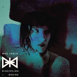 Wax Idols - Discipline & Desire in the group VINYL / Pop-Rock at Bengans Skivbutik AB (493234)