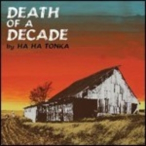 Ha Ha Tonka - Death Of A Decade in the group VINYL / Country,Pop-Rock at Bengans Skivbutik AB (493755)