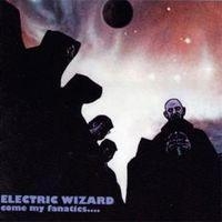 Electric Wizard - Come My Fanatics (Re-Press 2Xlp) in the group VINYL / Hårdrock at Bengans Skivbutik AB (494723)