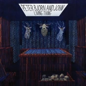 Peter Bjorn And John - Living Thing in the group VINYL / Pop-Rock at Bengans Skivbutik AB (495131)