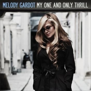 Melody Gardot - My One And Only Thrill - Vinyl in the group OUR PICKS / Vinyl Campaigns / Vinyl Sale news at Bengans Skivbutik AB (495305)