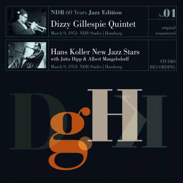 Gillespie Dizzy/Hans Koller New Jaz - Ndr 60 Years Jazz Edition in the group VINYL / Jazz/Blues at Bengans Skivbutik AB (495480)
