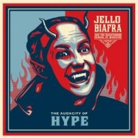 Biafra Jello And The Guantanamo Sch - Audacity Of Hype in the group VINYL / Rock at Bengans Skivbutik AB (496131)