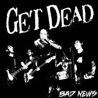 Get Dead - Bad News (Vinyl Lp) in the group VINYL / Pop-Rock at Bengans Skivbutik AB (496467)
