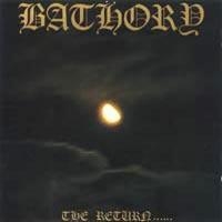 Bathory - Return (Vinyl) i gruppen VINYL / Hårdrock,Svensk Folkmusik hos Bengans Skivbutik AB (497284)