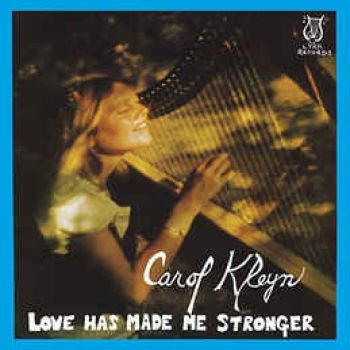 Kleyn Carol - Love Has Made Me Stronger in the group VINYL / Pop at Bengans Skivbutik AB (497407)