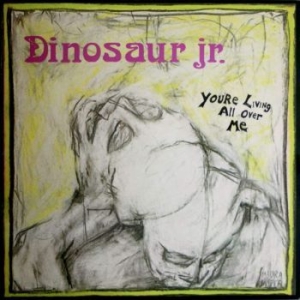 Dinosaur Jr. - You're Living All Over Me in the group VINYL / Regular Custormer Discount april 24 at Bengans Skivbutik AB (499112)