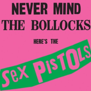 Sex Pistols - Never Mind the Bollocks in the group VINYL / Vinyl Punk at Bengans Skivbutik AB (499234)