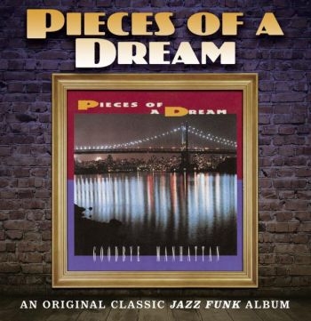Pieces Of A Dream - Goodbye Manhattan - Expanded Editio in the group CD / Bestsellers at Bengans Skivbutik AB (501908)