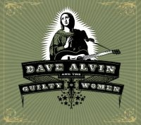 Alvin Dave And The Guilty Women - Dave Alvin And The Guilty Women in the group OUR PICKS / Classic labels / YepRoc / CD at Bengans Skivbutik AB (502862)