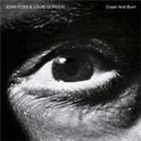 Foxx John & Louis Gordon - Crash And Burn in the group CD / Pop-Rock at Bengans Skivbutik AB (502893)