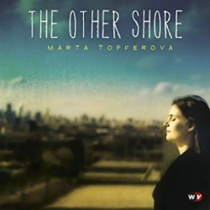 Topferova Marta - Other Shore in the group CD / Elektroniskt at Bengans Skivbutik AB (503014)